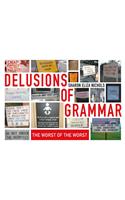Delusions of Grammar