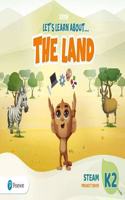 Let's Learn About the Earth (AE) - 1st Edition (2020) - STEAM Project Book - Level 2 (the Land): (Letâ s Learn About The Earth)