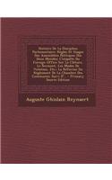 Histoire de La Discipline Parlementaire: Regles Et Usages Des Assemblees Politiques Des Deux Mondes; L'Enquete Du Foreign Office Sur La Cloture, Le Serment, Les Modes de Votation, Etc.; La Reforme Du Reglement de La Chambre Des Communes; Suivi D'..
