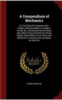 A Compendium of Mechanics