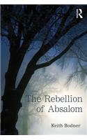 The Rebellion of Absalom