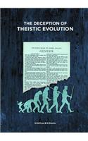 The Deception of Theistic Evolution