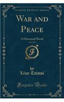 War and Peace, Vol. 1 of 2