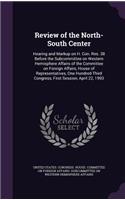 Review of the North-South Center: Hearing and Markup on H. Con. Res. 38 Before the Subcommittee on Western Hemisphere Affairs of the Committee on Foreign Affairs, House of Representa(English)