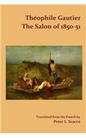 Salon of 1850-51 / Translated from the French by Peter L. Scacco