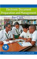 Electronic Document Preparation and Management for Csec Study Guide