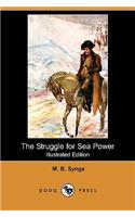 Struggle for Sea Power (Illustrated Edition) (Dodo Press)