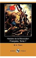 Histoire de La Revolution Francaise, Tome 7 (Dodo Press)