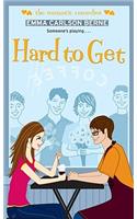 Hard to Get: (Romantic Comedies)