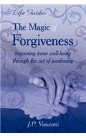 Magic Of Forgiveness