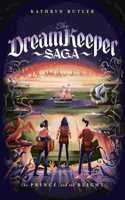 Prince and the Blight (the Dream Keeper Saga Book 2)