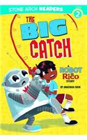The Big Catch