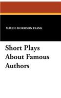 Short Plays about Famous Authors