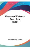 Elements Of Western Water Law (1918)