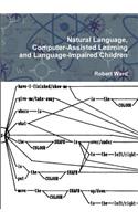 Natural Language, Computer-Assisted Learning and Language-Impaired Children
