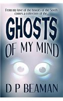 Ghosts of My Mind