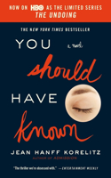 You Should Have Known : Now on HBO as the Limited Series The Undoing