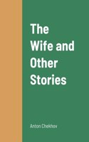 Wife and Other Stories