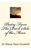 Poetry From The Dark Side of the Moon