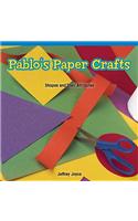 Pablo's Paper Crafts