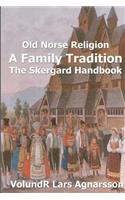 Old Norse Religion, A Family Tradition