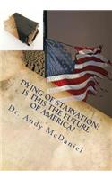 Dying of Starvation! Is This the Future of America?