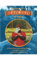 Brave Dave and Little Pete
