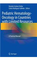 Pediatric Hematology-Oncology in Countries with Limited Resources