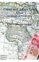 China and Africa Love Affair