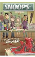 Science Fair Sabotage: (Snoops, Inc.)