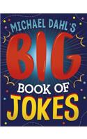 Michael Dahl's Big Book of Jokes