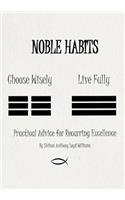 Noble Habits
