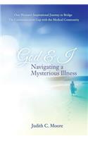 God and I Navigating a Mysterious Illness