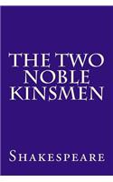 The Two Noble Kinsmen