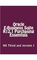 Oracle E-Business Suite R12.1 Purchasing Essentials