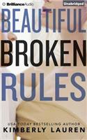 Beautiful Broken Rules