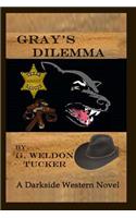 Gray's Dilemma- LP