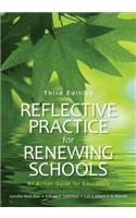 Reflective Practice for Renewing Schools