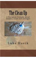 Clean Up: A European Comedy