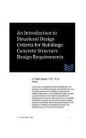Introduction to Structural Design Criteria for Buildings: Concrete Structure Design Requirements