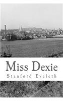 Miss Dexie: A Romance of the Provinces