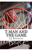 T-Man and the Game