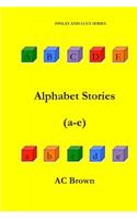 Alphabet Stories (a-e)