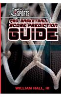 Pro Basketball Score Prediction Guide