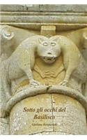 Sotto gli occhi del Basilisco
