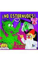¡no estornudes!