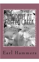 Incident at Copper Creek