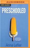 Preschooled