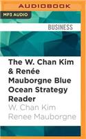 W. Chan Kim & Renée Mauborgne Blue Ocean Strategy Reader