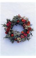 Holly Wreath on Snow Notebook: 150 Page Holiday Notebook Journal